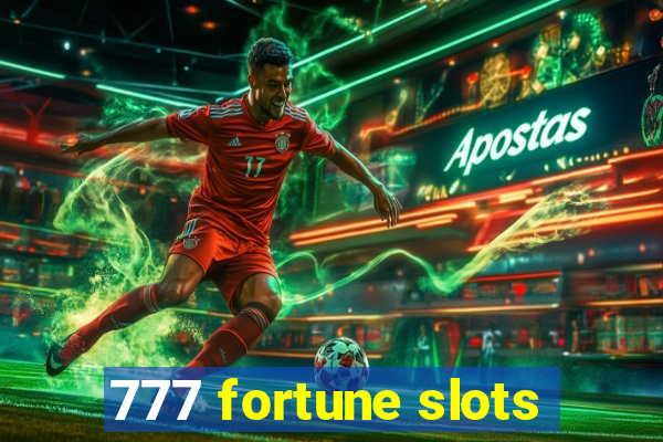 777 fortune slots